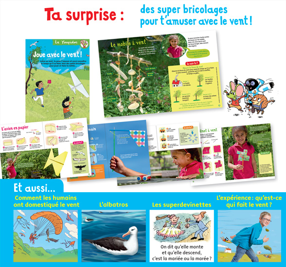 Ta surprise : des super bricolages pour t’amuser avec le vent ! Youpi n° 347, août 2017