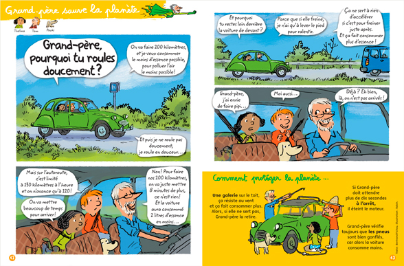 “Grand-père sauve la planète – Grand-père pourquoi tu roules doucement ?” Texte : Bernard Fichou. Illustration : Robin. Youpi, août 2017.