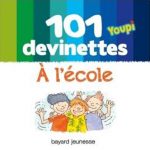 couverture '101 devinettes Youpi - A l'école'