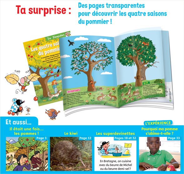 Ta surprise : des pages transparentes pour découvrir les quatre saisons du pommier ! Youpi n°372, septembre 2019