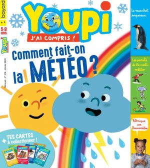 Couverture du magazine Youpi, j'ai compris ! n°376, janvier 2020 - Comment fait-on la météo ?