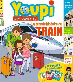 Youpi, j'ai compris ! n°379, avril 2020 - La grande histoire du train