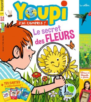 Youpi, j'ai compris ! n°380, mai 2020 - Le secret des fleurs