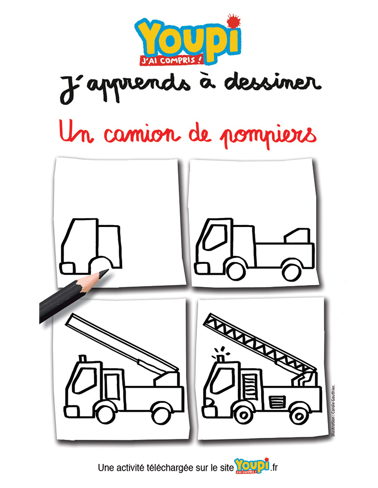 J'apprends à dessiner un camion de pompiers - Carole Gauthier - Youpi n°381 - Juin 2020