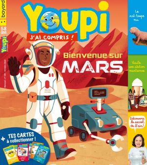 Youpi, j'ai compris ! n°385, octobre 2020 - Bienvenue sur Mars