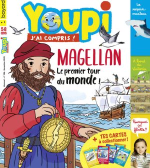 Youpi, j'ai compris ! n°386, novembre 2020 - Le premier tour du monde !