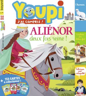 Youpi, j'ai compris ! n°388, janvier 2021 - Aliénor deux fois reine !