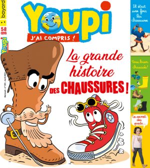 Youpi, j'ai compris ! n°391, avril 2021 - La grande histoire des chaussures !