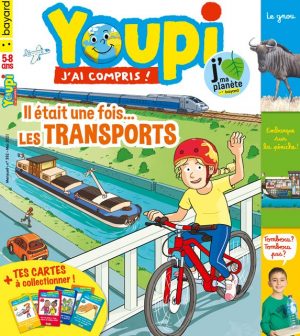 Youpi, j'ai compris ! n°392, mai 2021 - Il était une fois… les transports