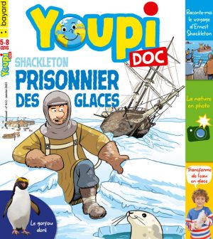 Couverture de Youpi, j'ai compris ! n°412, janvier 2023 - Shackleton, prisonnier des glaces