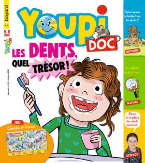 Couverture du magazine Youpi Doc, n°421, octobre 2023. Les dents, quel trésor !