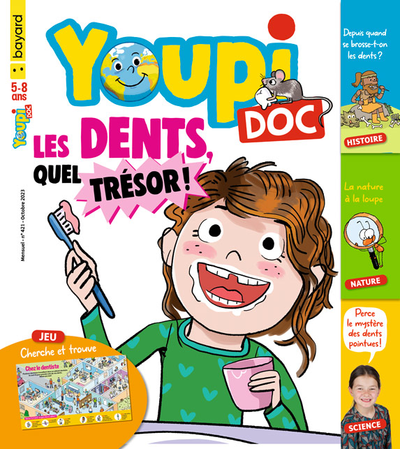 Couverture du magazine Youpi Doc, n°421, octobre 2023. Les dents, quel trésor !