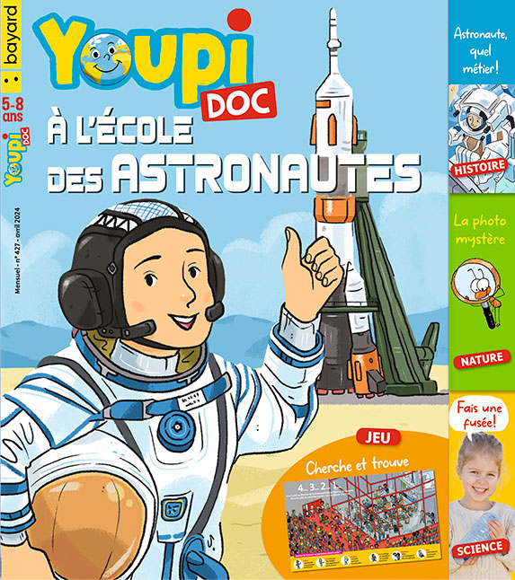 Couverture du magazine Youpi Doc, n°427, avril 2024. À l'école des astronautes.